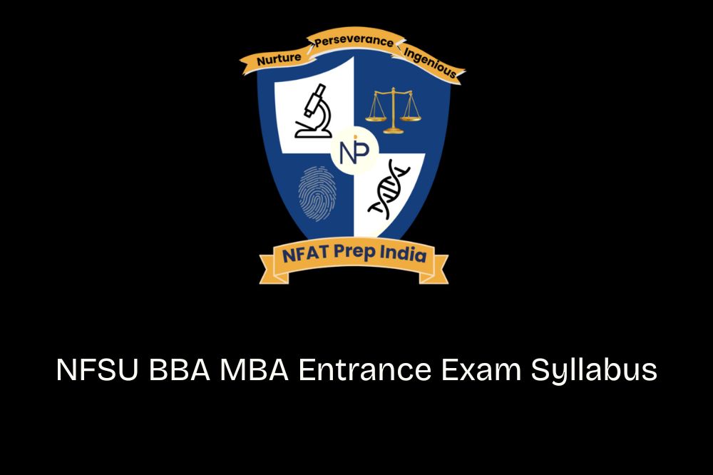 NFSU BBA MBA Entrance Exam Syllabus