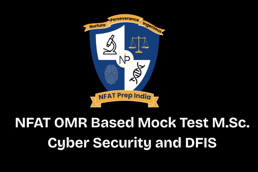 NFAT OMR Based Mock Test_M.Sc. Cyber Security and DFIS