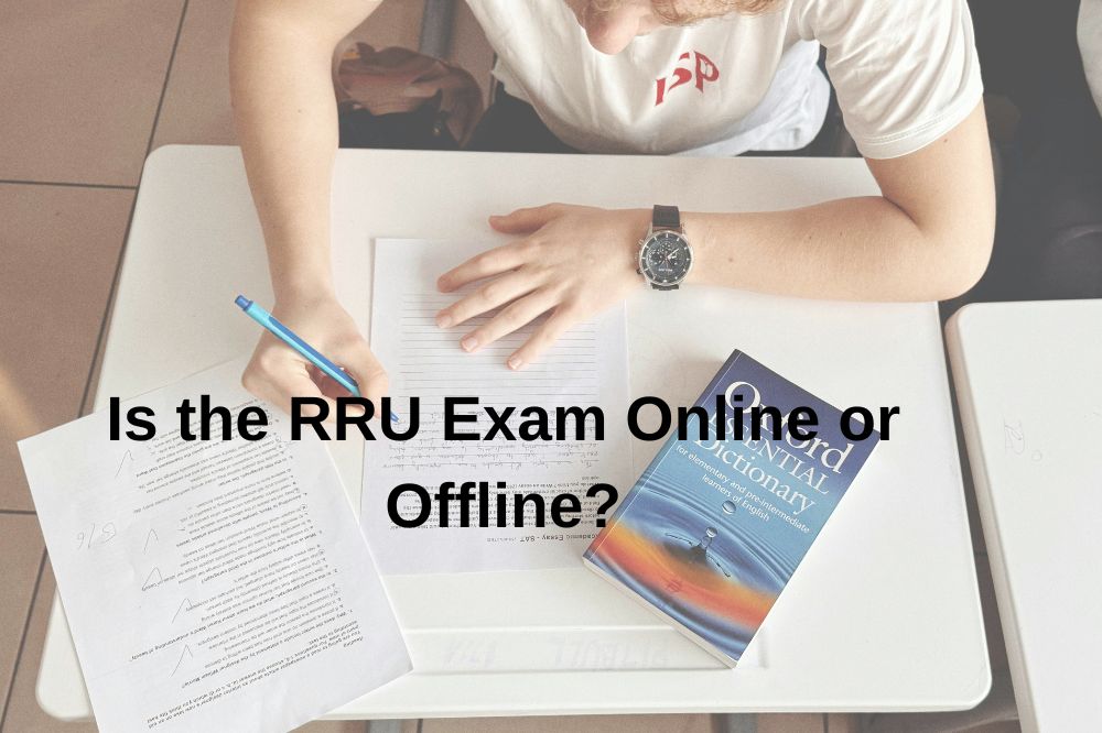 Is the RRU Exam Online or Offline?