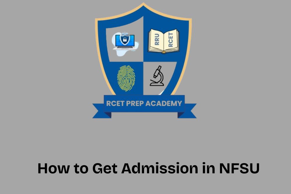 How to Get Admission in NFSU