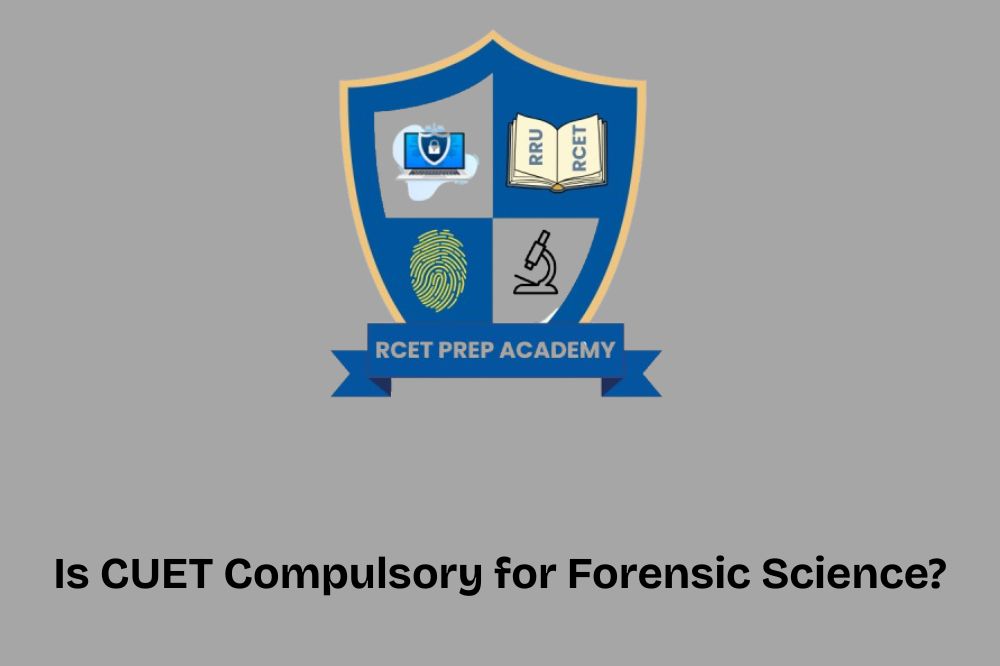 Is CUET Compulsory for Forensic Science?