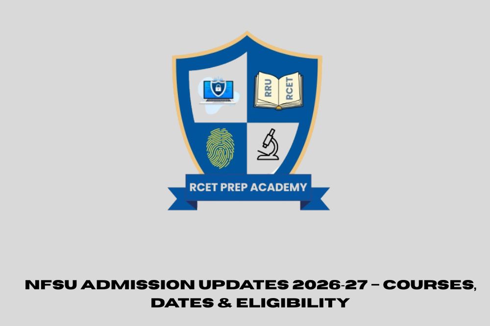 NFSU Admission Updates 2026‑27 – Courses, Dates & Eligibility